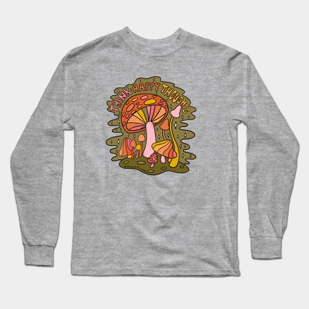 Think Happy Thoughts Long Sleeve T-Shirt by Doodle by Meg